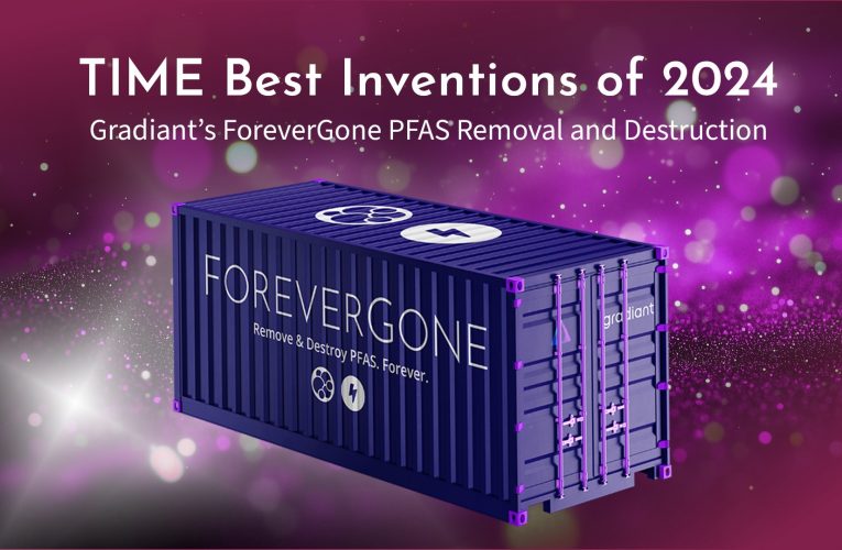 TIME’s Best Inventions of 2024: Gradiant’s ForeverGone for PFAS Removal and Destruction